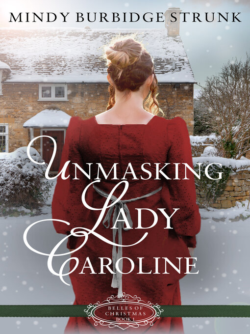 Title details for Unmasking Lady Caroline by Mindy Burbidge Strunk - Wait list